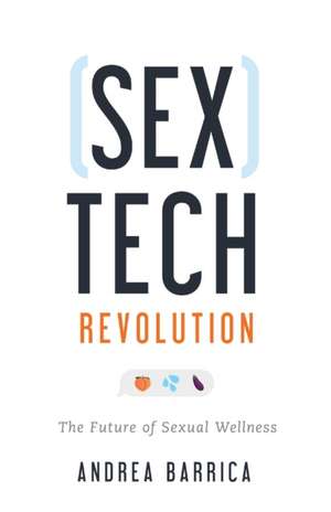 Sextech Revolution de Andrea Barrica