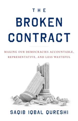 The Broken Contract de Saqib Iqbal Qureshi