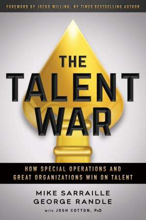 The Talent War de Mike Sarraille