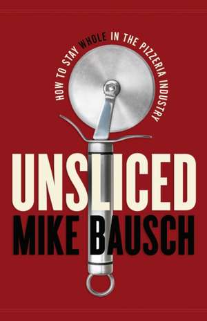 Unsliced de Mike Bausch