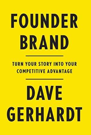 Founder Brand de Dave Gerhardt