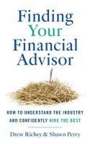 Finding Your Financial Advisor de Drew Richey