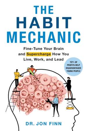 The Habit Mechanic de Jon Finn