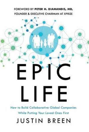 Epic Life de Justin Breen