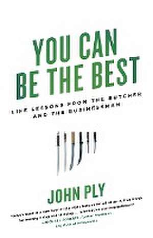 You Can Be the Best de John Ply