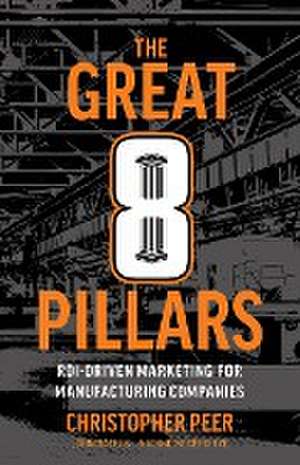 The Great 8 Pillars de Christopher Peer