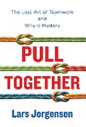 Pull Together de Lars Jorgensen