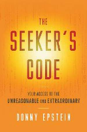 The Seeker's Code de Donny Epstein