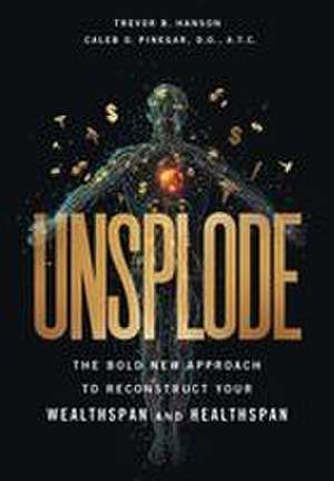 Unsplode de Trevor B. Hanson