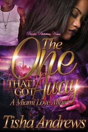 The One That Got Away de Andrews, Tisha