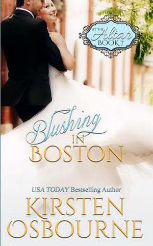 Blushing in Boston de Kirsten Osbourne