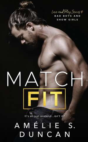 Match Fit de Amélie S. Duncan