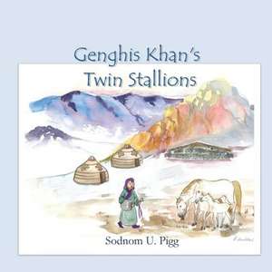 Genghis Khan Twin Stallions de Pigg Mrs, Sodnom U.