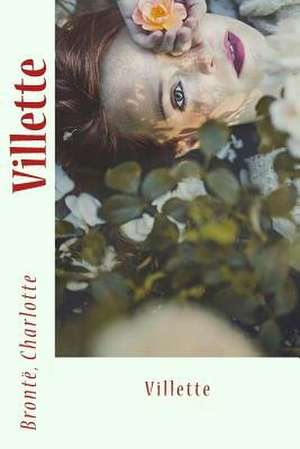 Villette de Charlotte Bronte