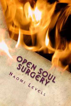 Open Soul Surgery, English Edition de Levell, Mrs Naomi