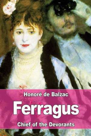 Ferragus de Honore De Balzac