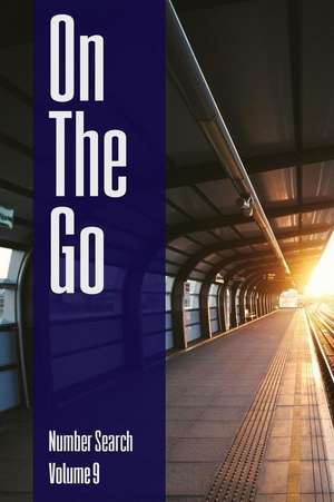 On the Go - Number Search - Volume 9 de Ballener, Nilo