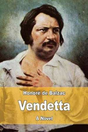 Vendetta de Honore De Balzac