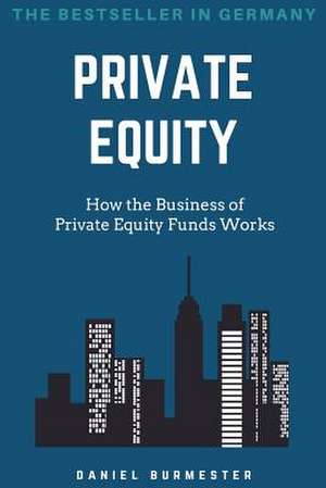 Private Equity de Daniel Burmester