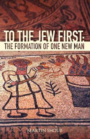 To the Jew First de Shoub, Martin