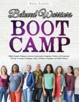 Beloved Warriors Boot Camp de Sara Lasley