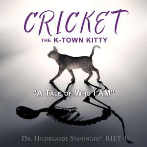 CRICKET the K-Town Kitty de Hildegarde Staninger Riet-1