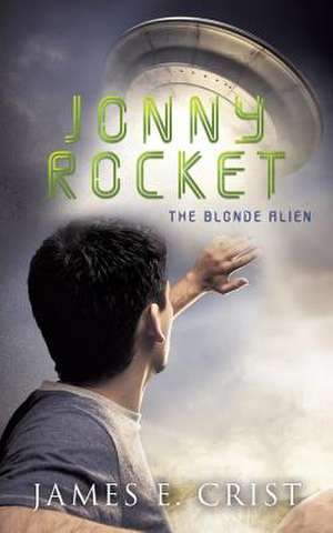 Jonny Rocket de James E. Crist