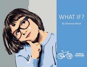 What If? de Shannon Block