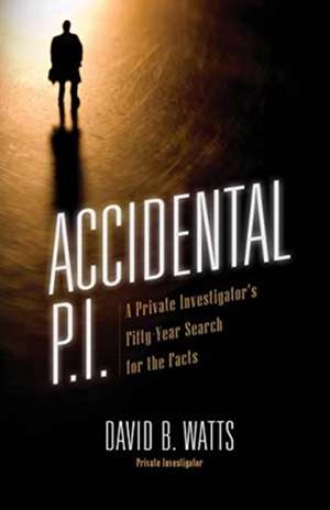 Accidental P.I. de David B Watts