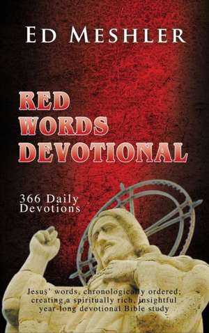 Red Words Devotional de Ed Meshler