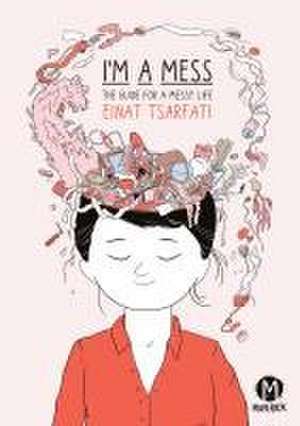 I'm A Mess de Einat Tsarfati