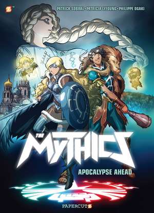 The Mythics Vol. 3: Apocalypse Ahead de Phillipe Ogaki