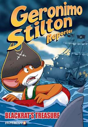 Geronimo Stilton Reporter Vol. 10: Blackrat's Treasure de Geronimo Stilton