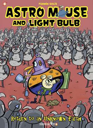 Astro Mouse and Light Bulb #3: Return to Beyond the Unknown de Fermin Solis