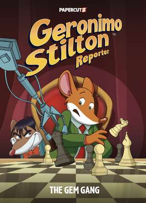 Geronimo Stilton Reporter Vol. 14: The Gem Gang de Geronimo Stilton