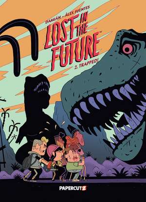 Lost in the Future 2: Trapped! de Damian