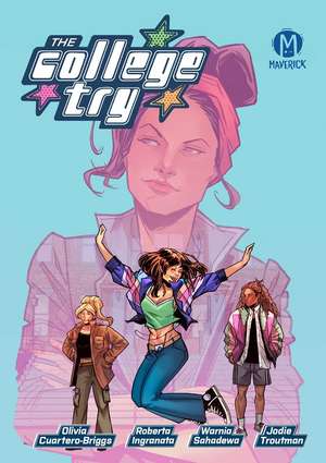 The College Try de Olivia Cuartero-Briggs