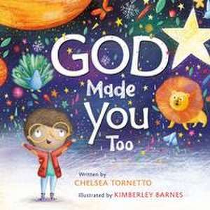 God Made You Too de Chelsea Tornetto