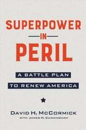 Superpower in Peril de David McCormick