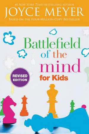 Battlefield of the Mind for Kids de Joyce Meyer