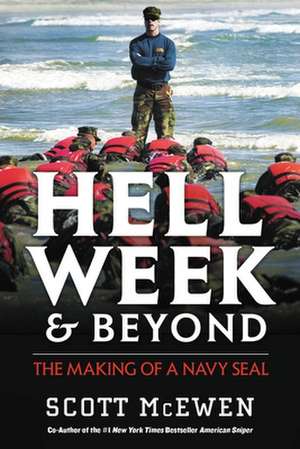 Hell Week and Beyond de Scott McEwen