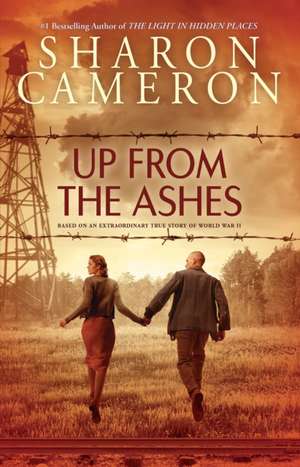 Up from the Ashes de Sharon Cameron