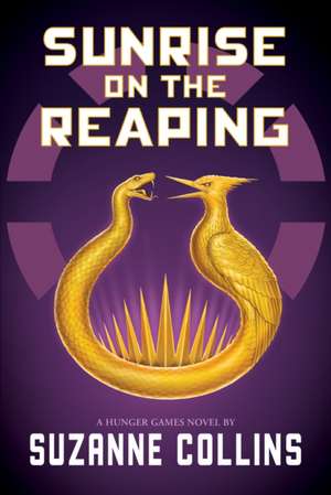 Sunrise on the Reaping (a Hunger Games Novel) de Suzanne Collins