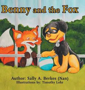 Benny and the Fox de Sally a. Berkes