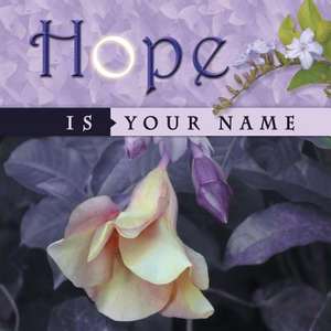 Hope Is Your Name de Dardaine, Ayana