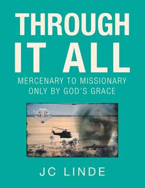 Through It All de Jc Linde