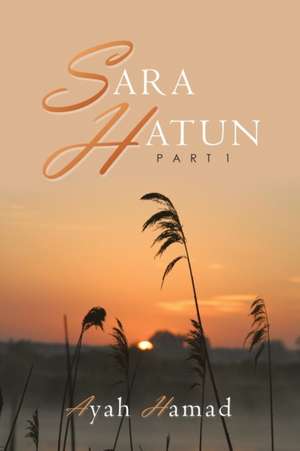 Sara Hatun de Ayah Hamad