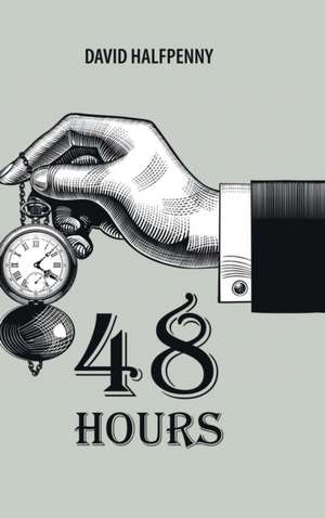 48 Hours de David Halfpenny