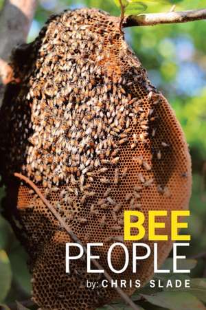 Bee People de Chris Slade