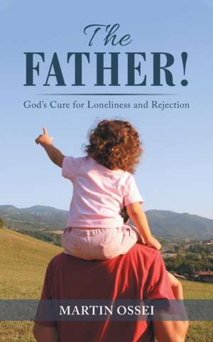 The Father! de Martin Ossei